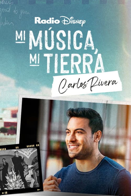 Poster for My Music, My Roots: Carlos Rivera