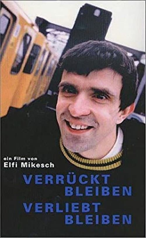 Постер до фільму «Verrückt bleiben - verliebt bleiben»
