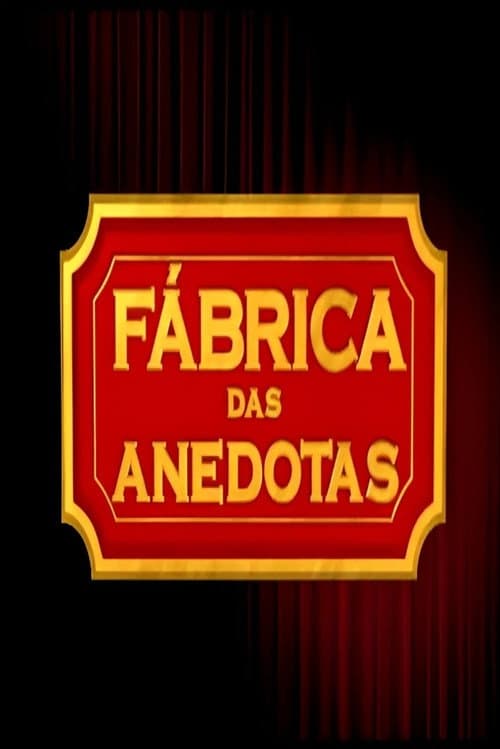 Poster for Fábrica de Anedotas