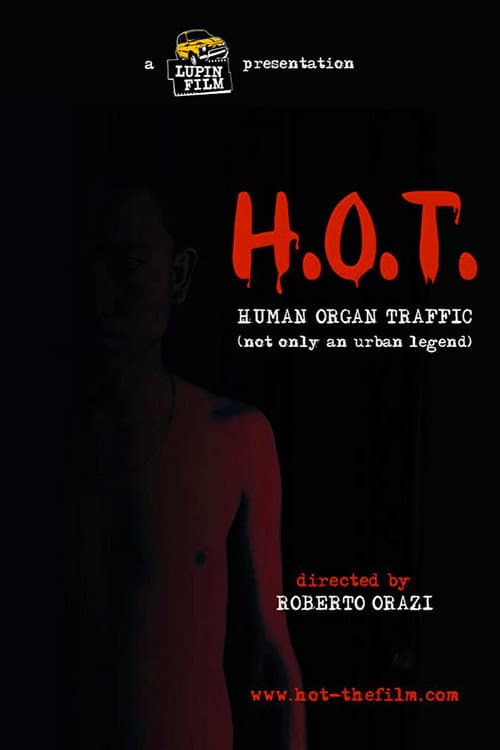 Poster for H.O.T. Human Organ Traffic