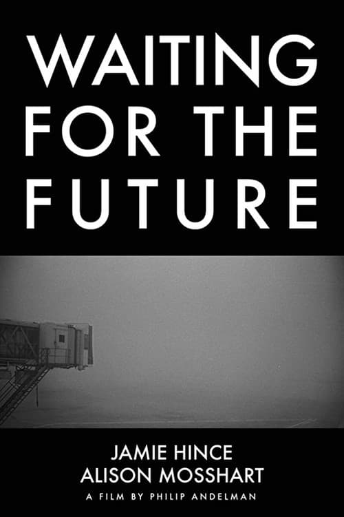 Poster for Waiting for the Future
