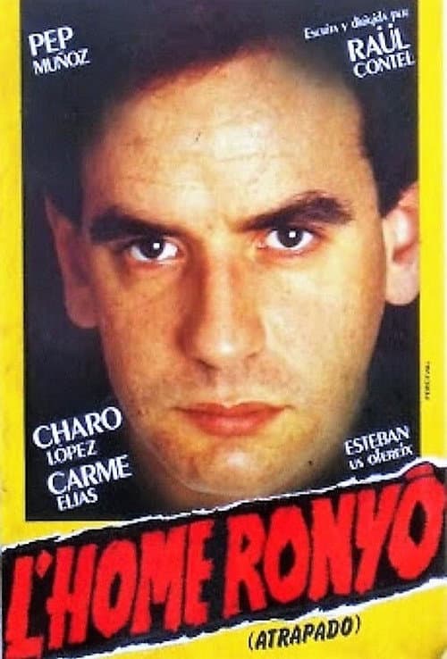 Poster for L’home ronyó