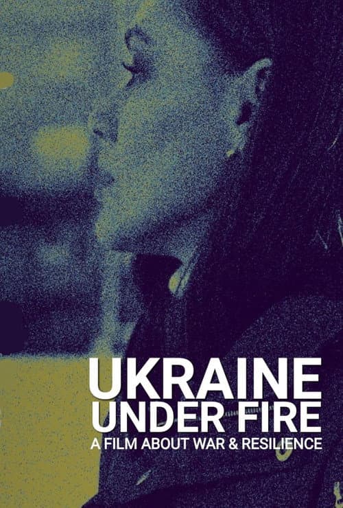 Poster for Ukraine Under Fire