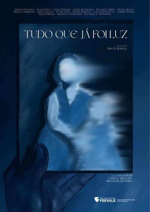 Poster for Tudo que já foi luz