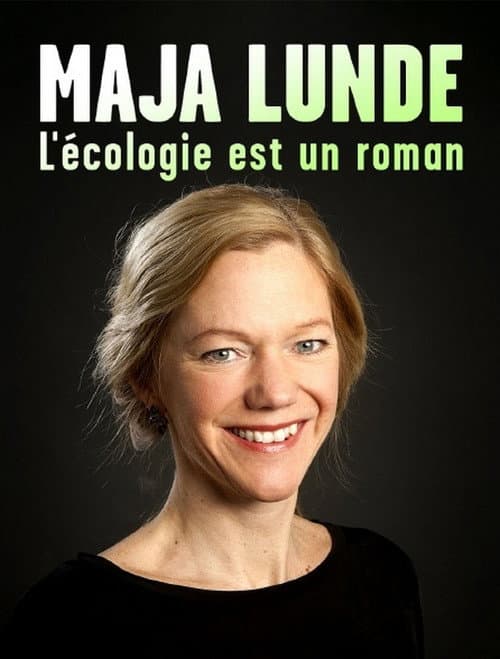 Poster for Das Phänomen Maja Lunde: Klimawandel als Bestseller