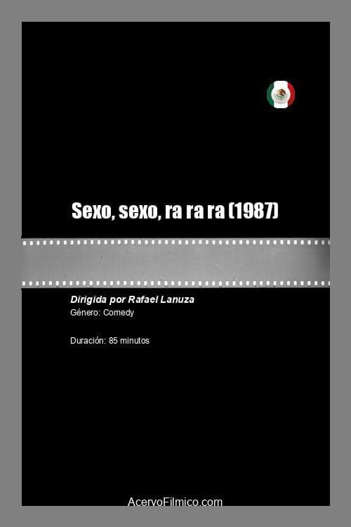 Poster for Sexo, sexo, ra ra ra