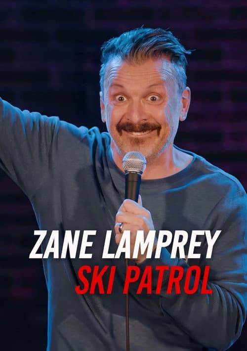 Poster for Zane Lamprey: Ski Patrol