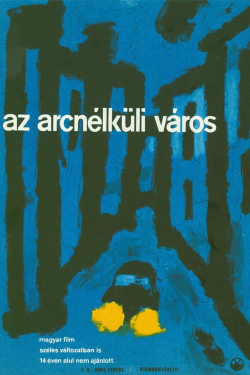 Poster for Az arc nélküli város