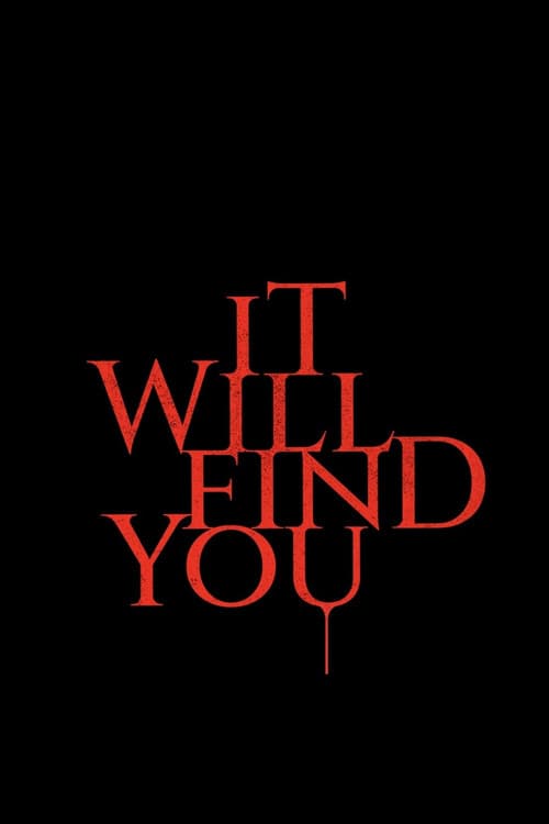 Poster for It Will Find You