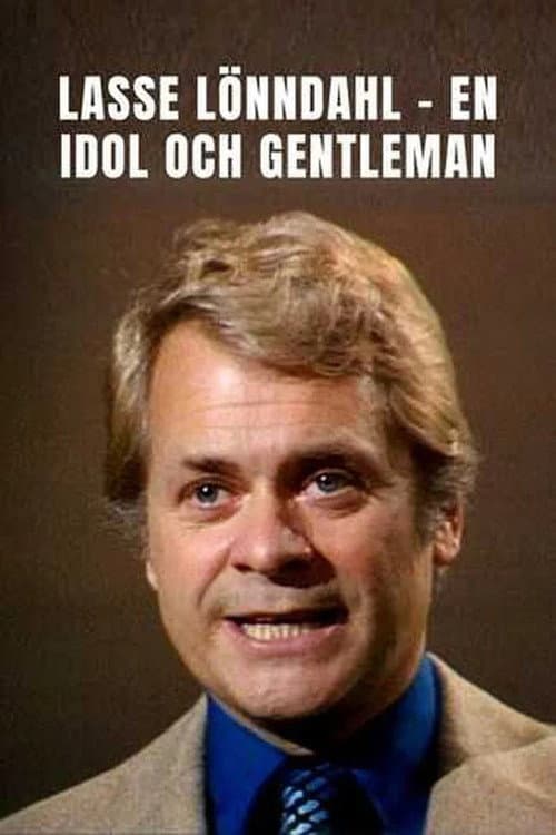 Постер до фільму «Lasse Lönndahl - an idol and a gentleman»