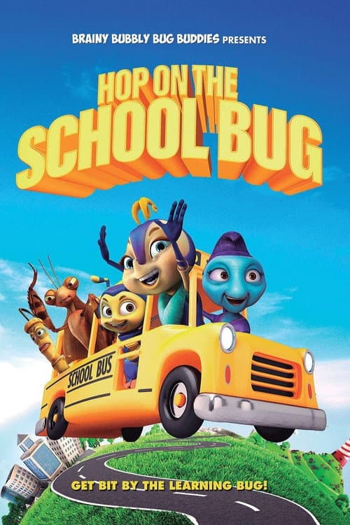 Poster for Hop On The School Bug