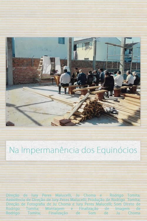Poster for Na Impermanência dos Equinócios