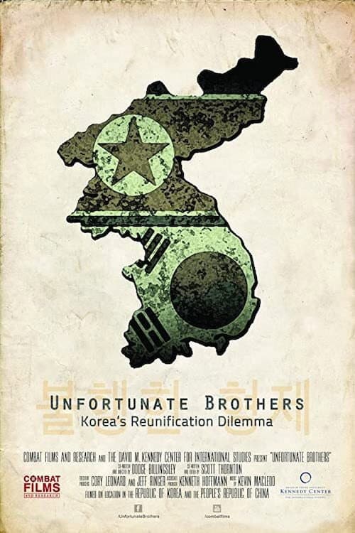 Poster for Unfortunate Brothers: Korea's Reunification Dilemma