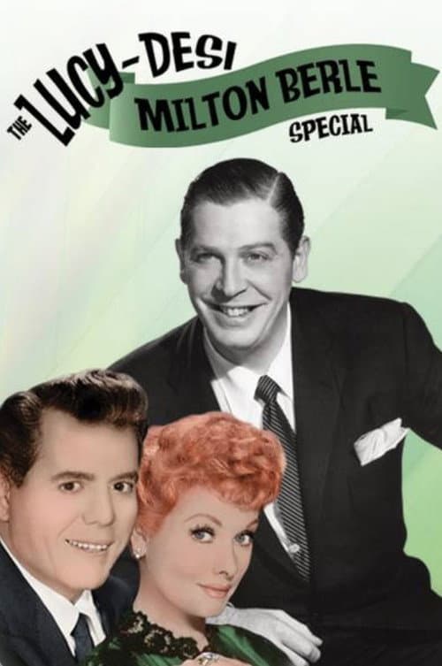 Poster for The Lucy-Desi Milton Berle Special