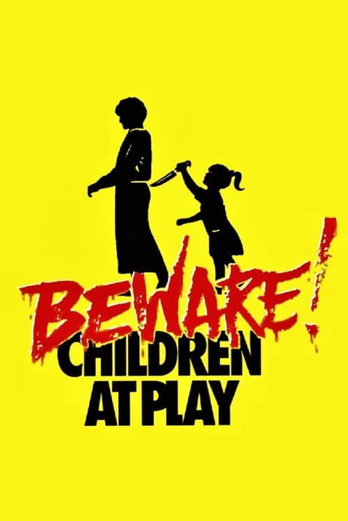 Poster for Beware: Children at Play