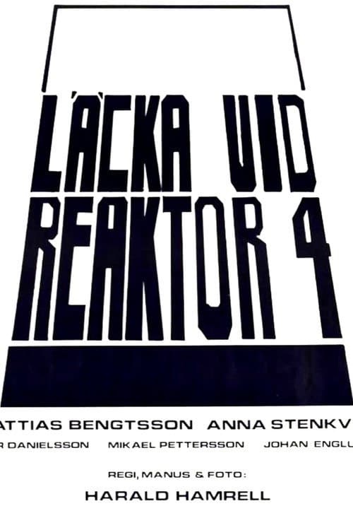 Poster for Läcka vid reaktor 4