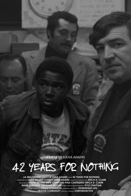Poster for 42 Years for Nothing