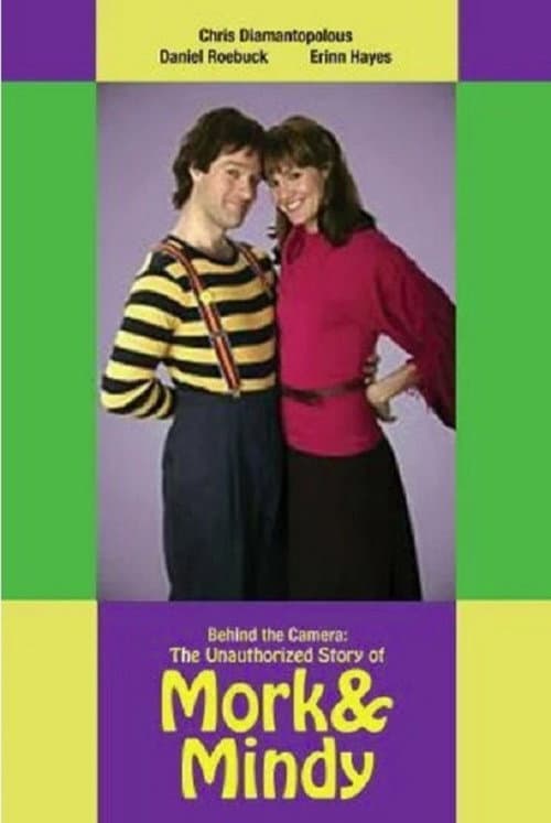 Poster for Behind the Camera: The Unauthorized Story of 'Mork & Mindy'