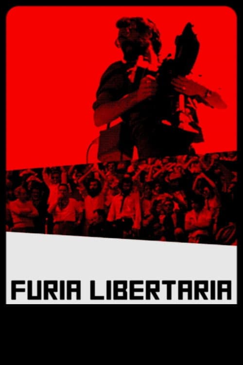 Poster for Furia libertaria