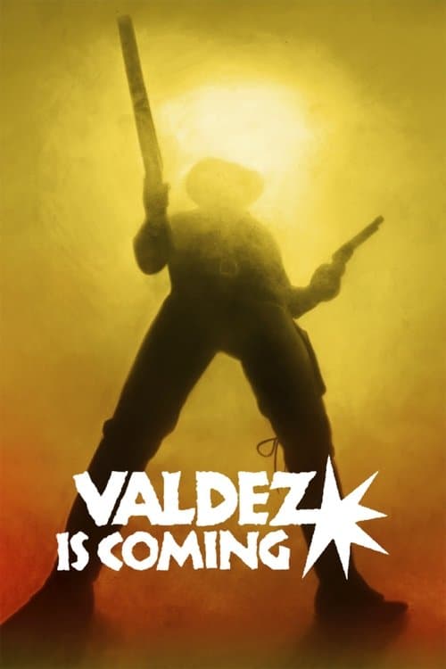 Poster for Valdez Is Coming