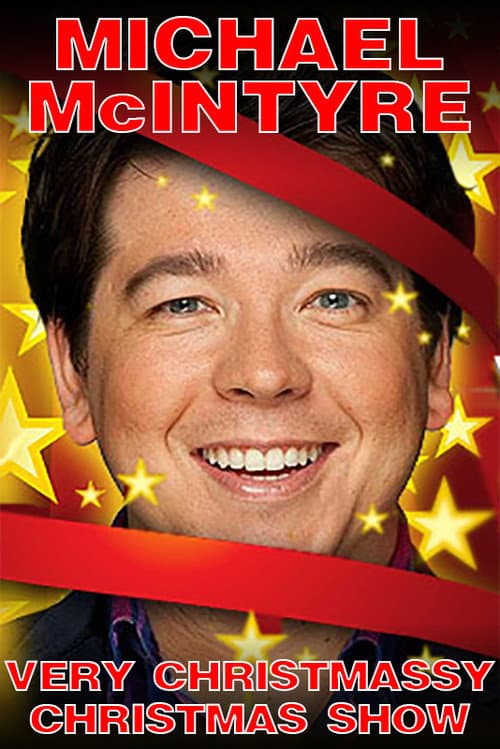 Poster for Michael McIntyre's Very Christmassy Christmas Show