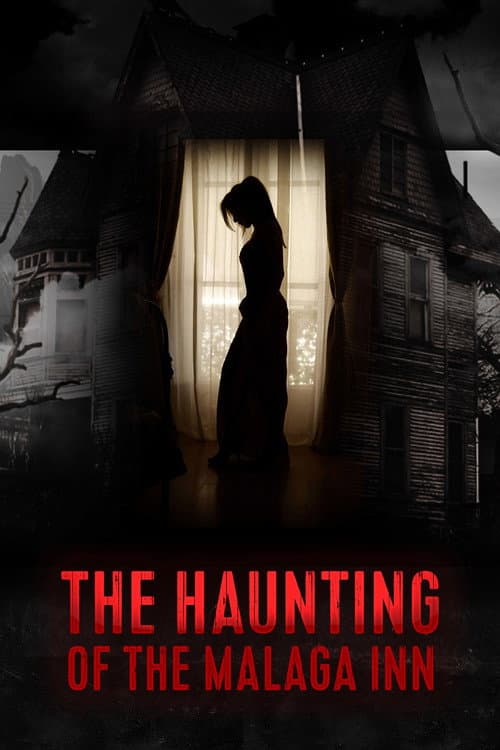 Poster for The Haunting of Malaga Inn