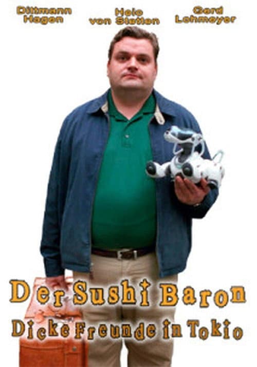 Постер до фільму «Der Sushi Baron - Dicke Freunde in Tokio»