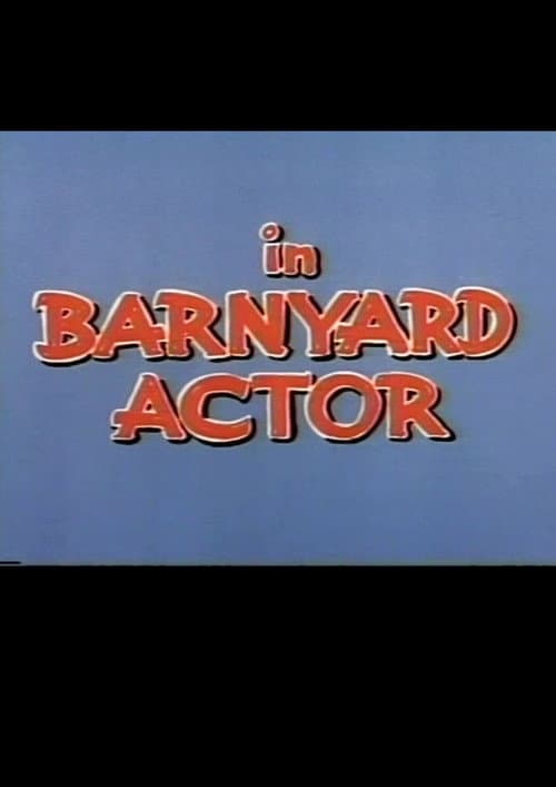 Poster for Barnyard Actor