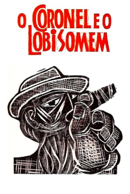 Poster for O Coronel e o Lobisomem