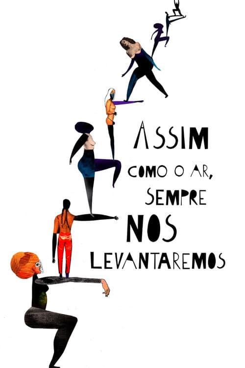 Poster for Assim como o Ar, Sempre nos Levantaremos