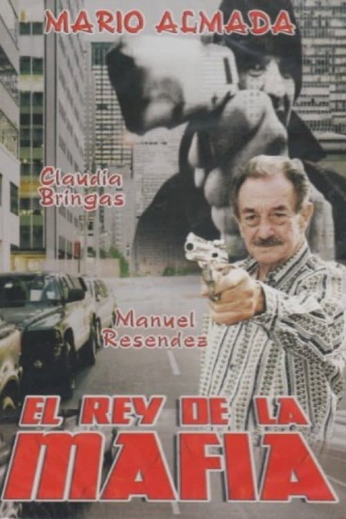 Poster for El Rey de la Mafia