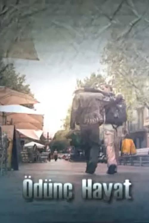 Poster for Ödünç Hayat