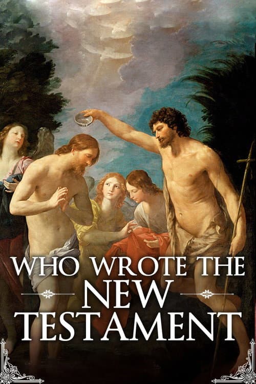 Poster for Who Wrote the New Testament?