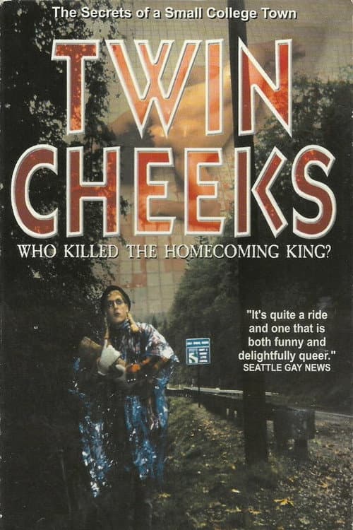 Poster for Twin Cheeks: Who Killed the Homecoming King?