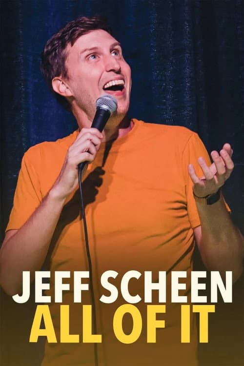 Poster for Jeff Scheen: All of It