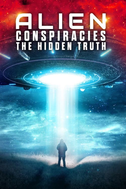 Poster for Alien Conspiracies - The Hidden Truth