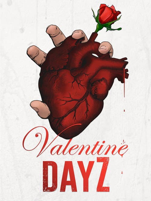 Poster for Valentine DayZ