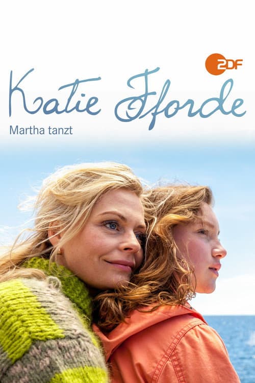 Poster for Katie Fforde: Martha tanzt
