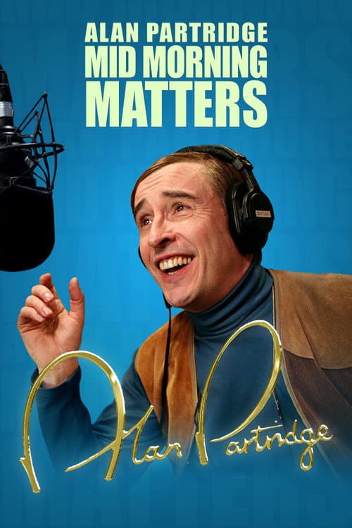 Poster for Mid Morning Matters with Alan Partridge