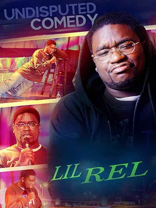 Poster for Lil Rel : Undisputed Comedy