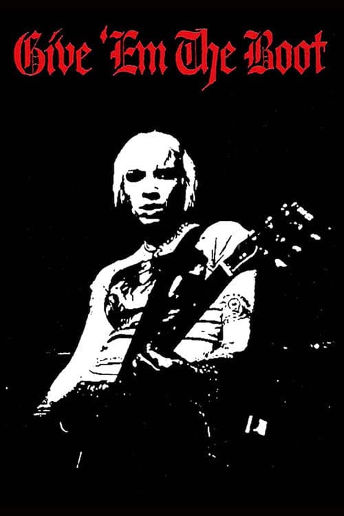 Poster for Give 'Em The Boot