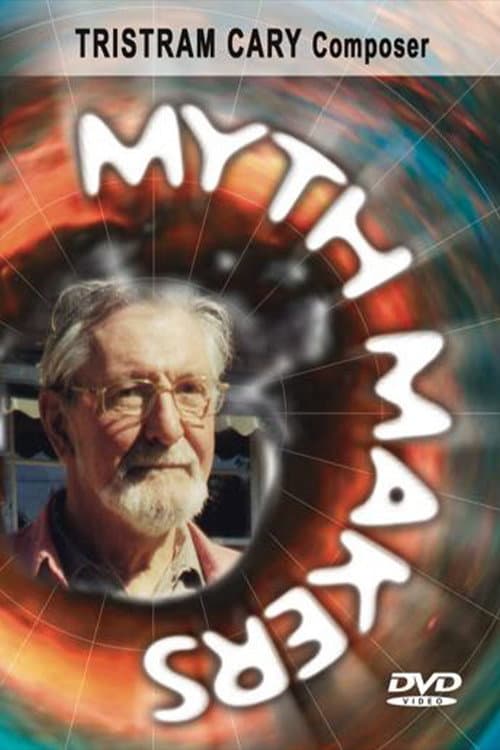 Постер до фільму «Myth Makers 54: Tristram Cary»