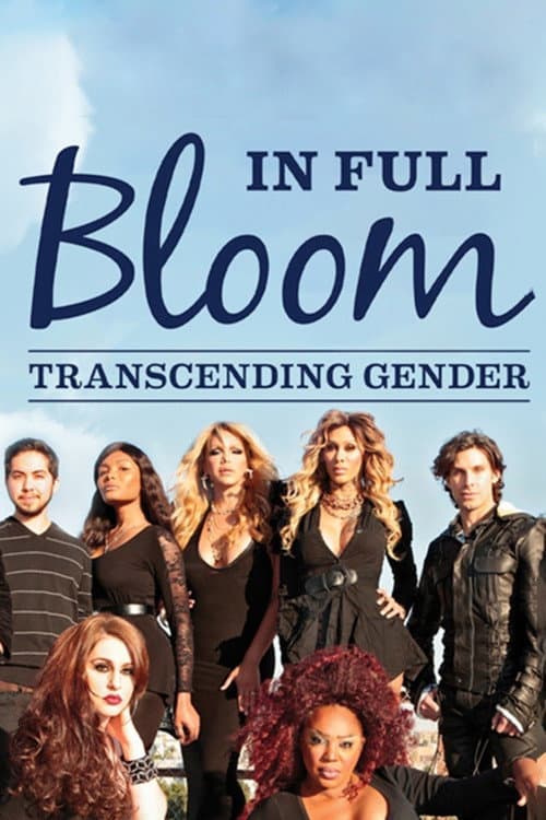 Poster for In Full Bloom... Transcending Gender