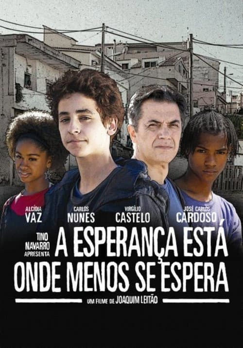 Постер до фільму «A Esperança Está Onde Menos Se Espera»