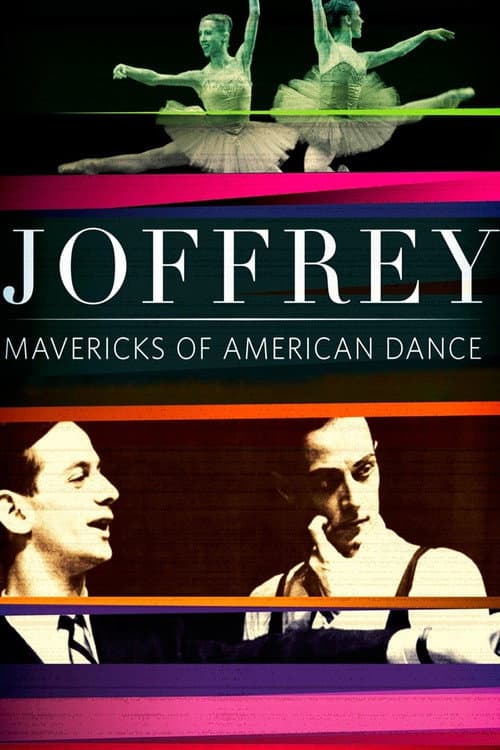 Poster for Joffrey: Mavericks of American Dance