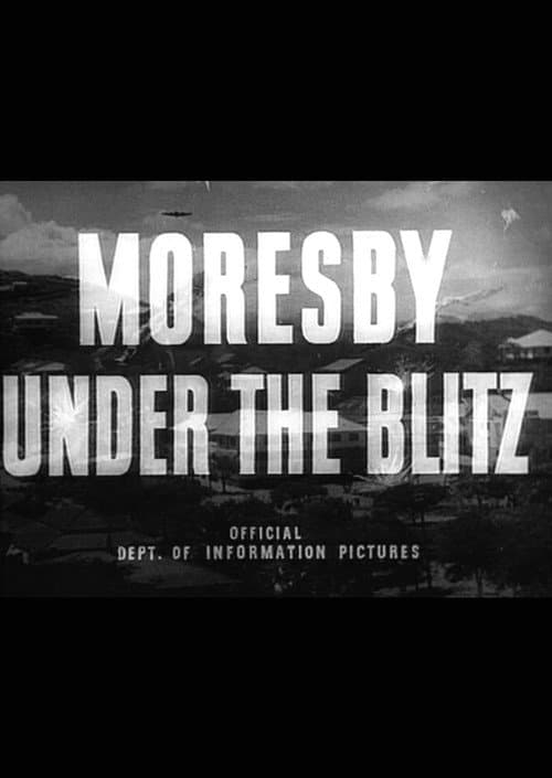 Poster for Moresby Under the Blitz