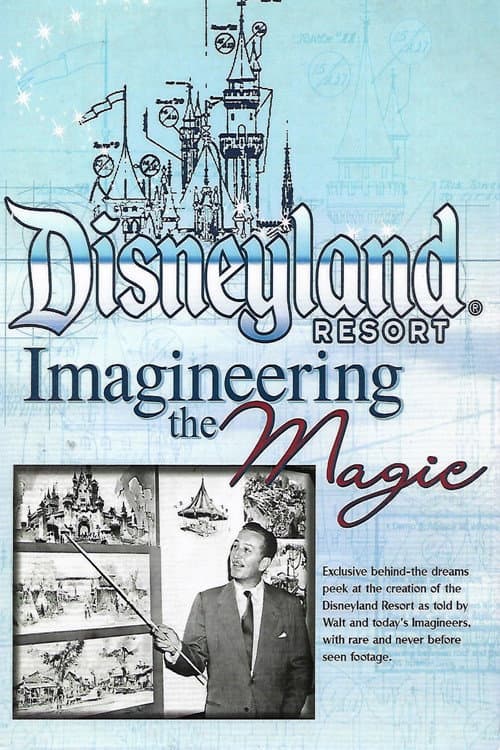 Poster for Disneyland Resort: Imagineering The Magic