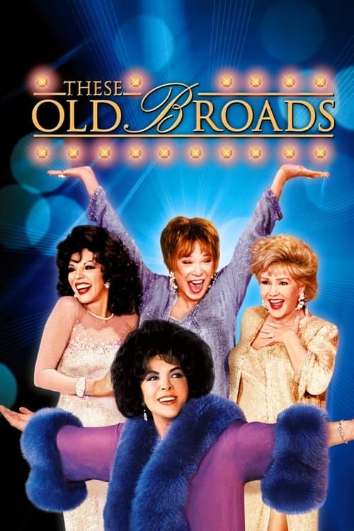 Poster for These Old Broads