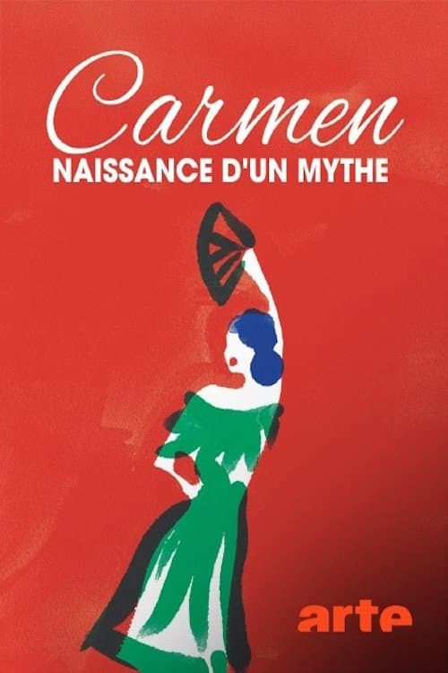 Poster for "Carmen", naissance d'un mythe