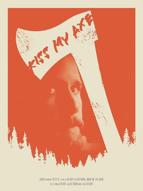 Poster for Kiss My Axe